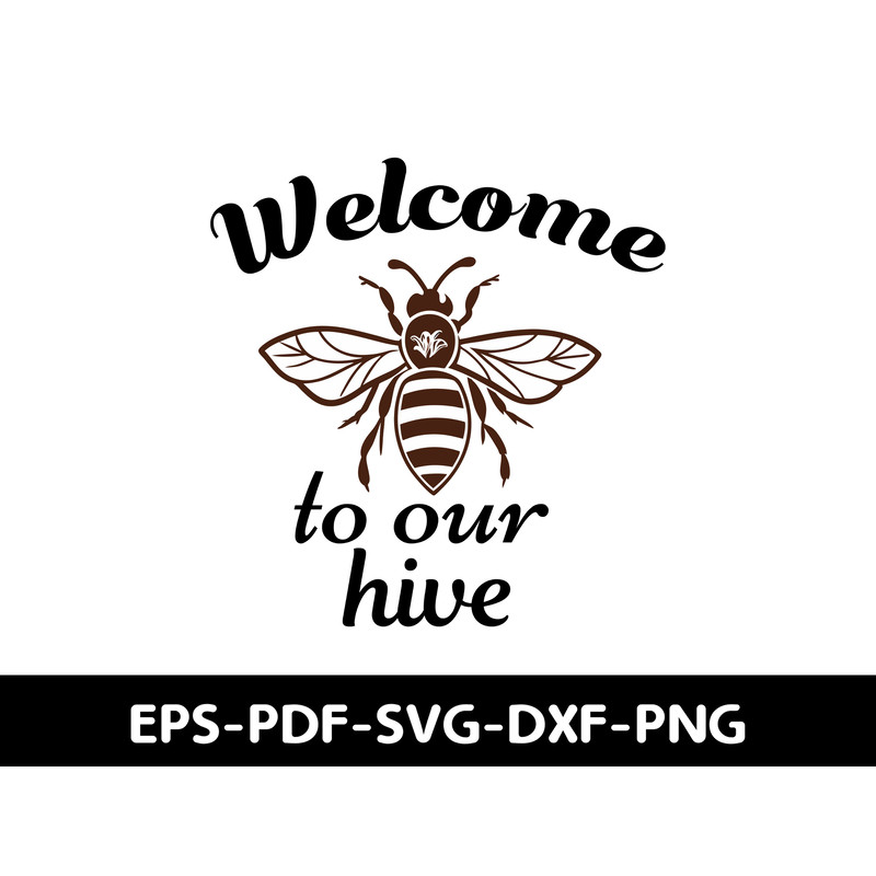 Welcome To Our Hive T Shirt 0