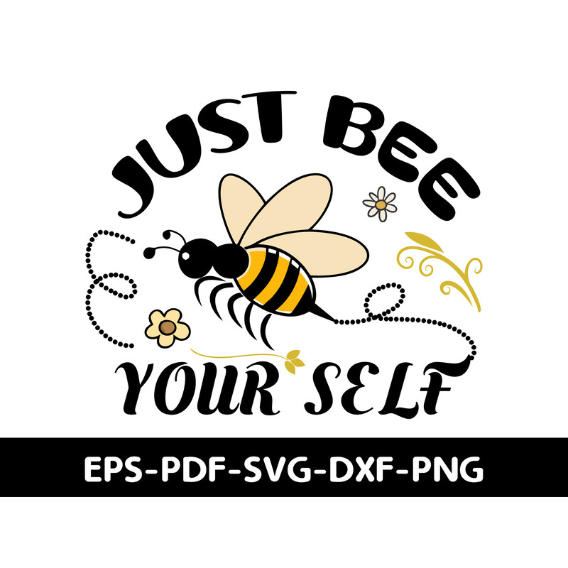 Just Bee Your Self T Shirt 0