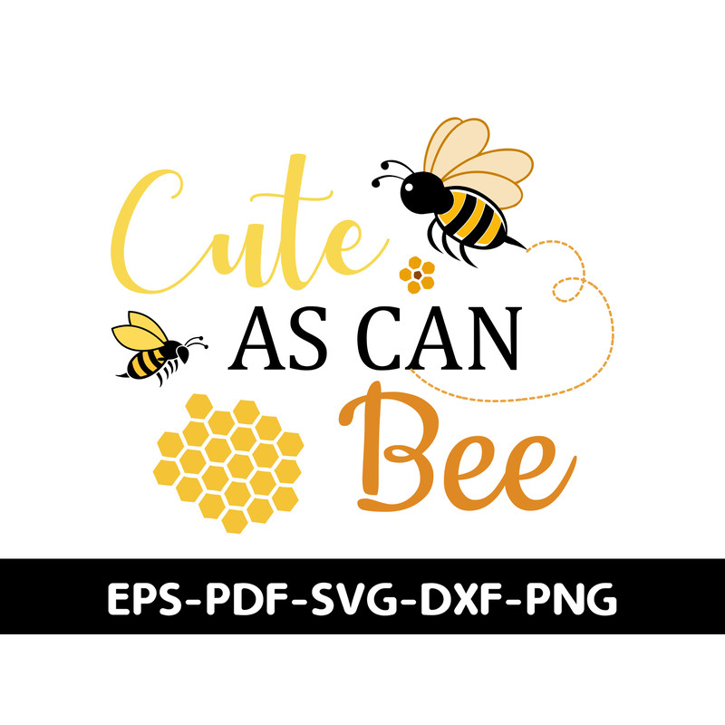 Cute As Can Bee 0