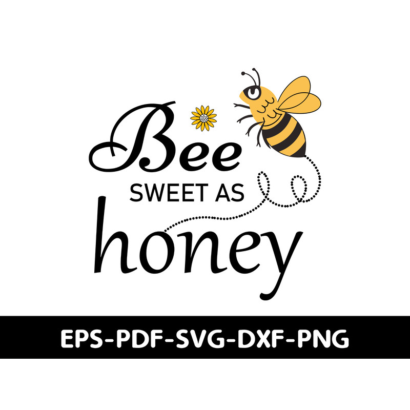 Bee Sweet As Honey 0