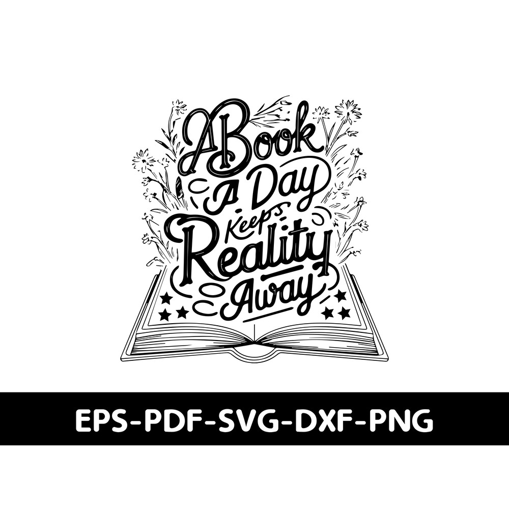 A Book A Day Keeps Reality Away T Shirt 0