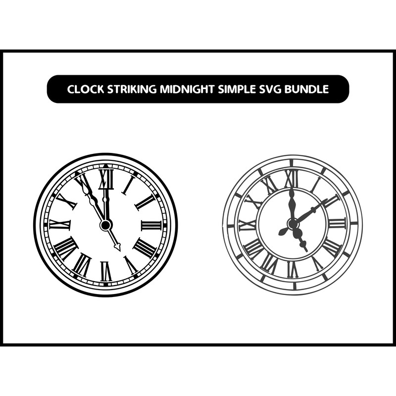 Clock Striking Midnight Simple SVG Bundle 2