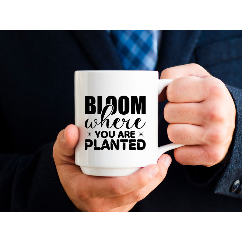 Bloom Where You Are Planted 2