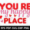 You Re My Happy Place T Shirt 1