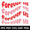 Forever Us T Shirt Design 1