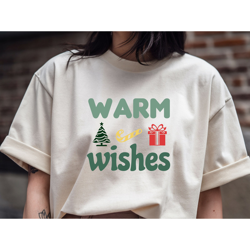Warm Wishes T Shirt 1