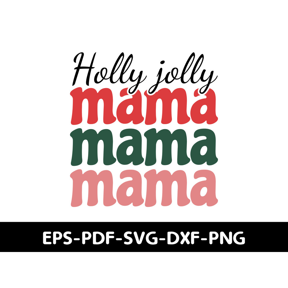 Holly Jolly Mama 0