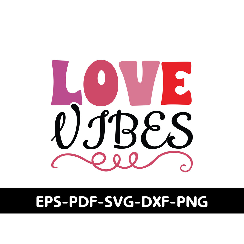 Love Vibes T Shirt Design 2