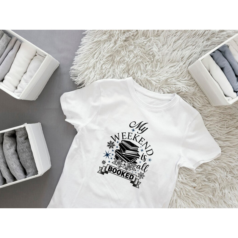 My Weekend Is All Booked 3