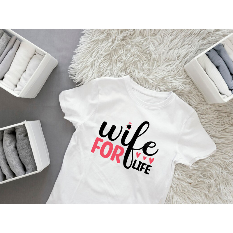 Wife For Life T Shirt Design 1