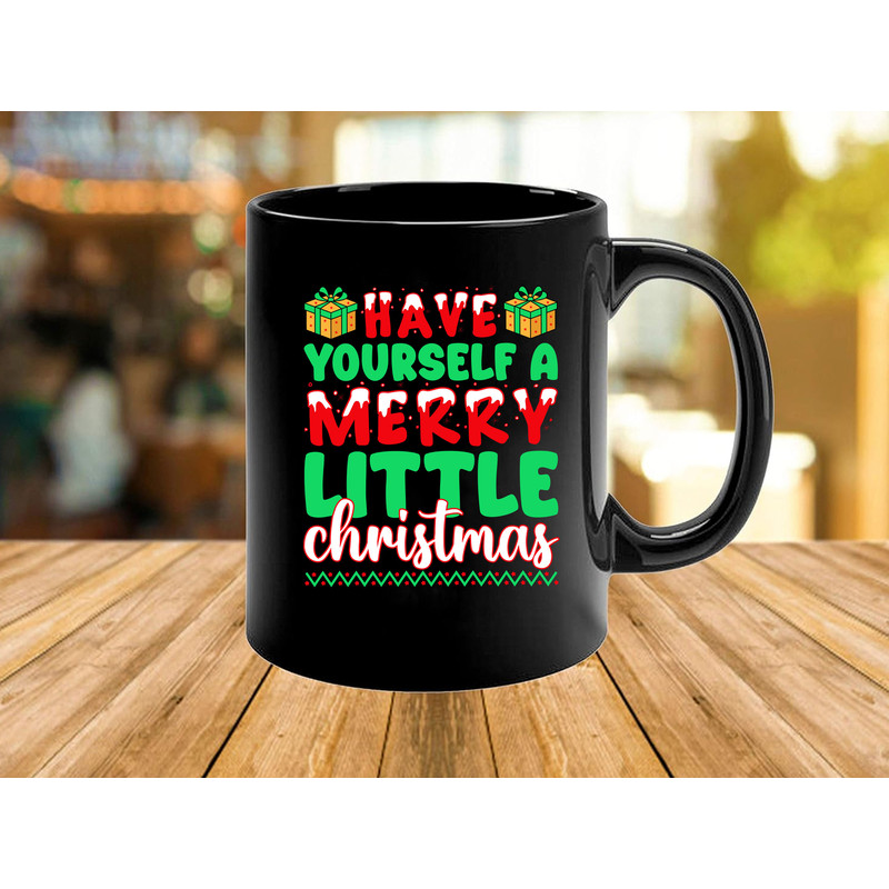 Have Yourself A Merry Little Christmas T Shirt Design 1