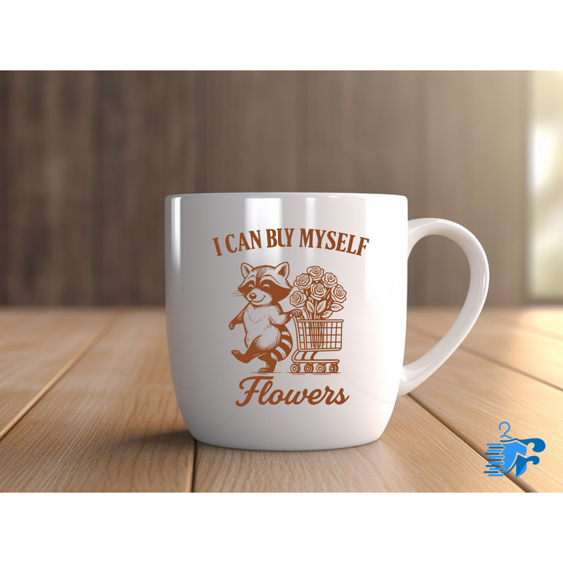 I Can Buy My Self Flowers 0