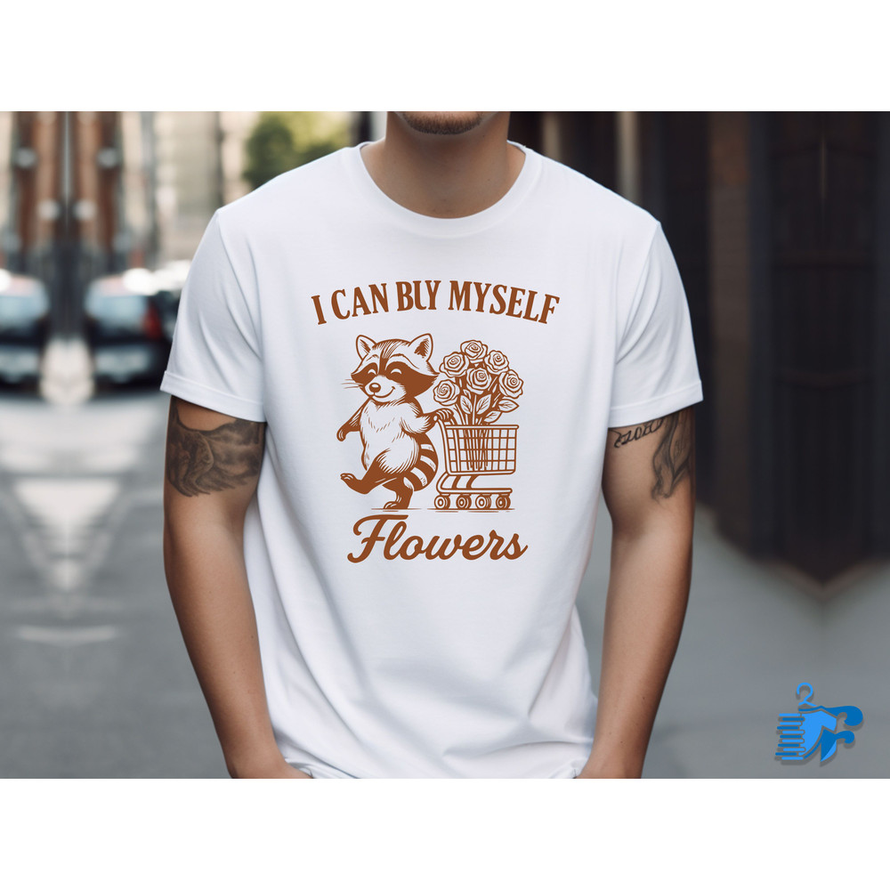 I Can Buy My Self Flowers 1