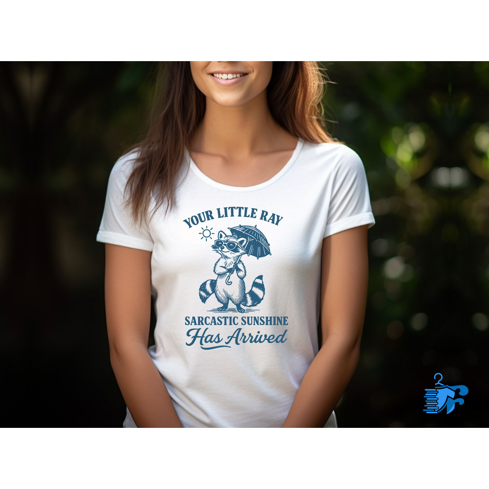 Your Little Ray Of Sarcastic Sunshine Has Arrived 2