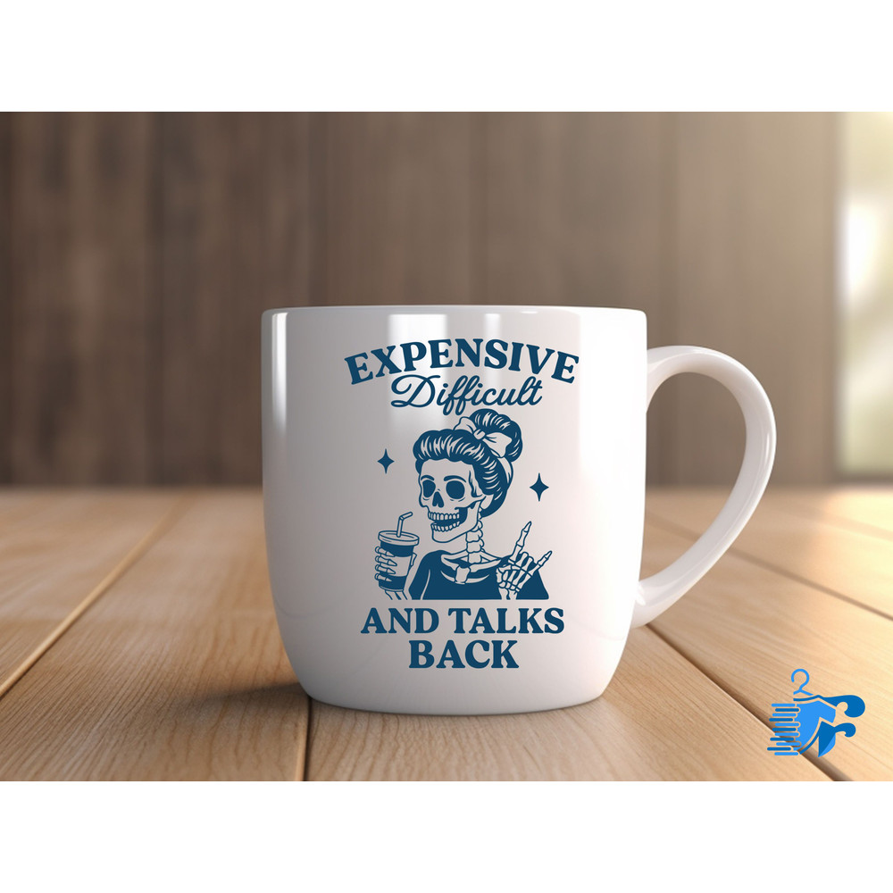 Expensive Difficult And Talks Back 0