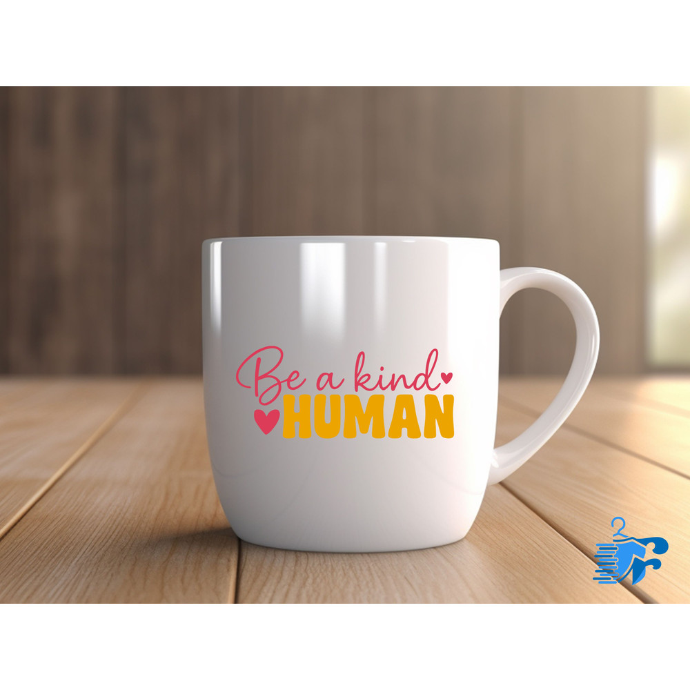 Be A Kind Human 2
