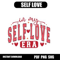 self love valentine svg cut file | galentine's day | love yourself | valentine's day svg | cricut | silhouette | digital
