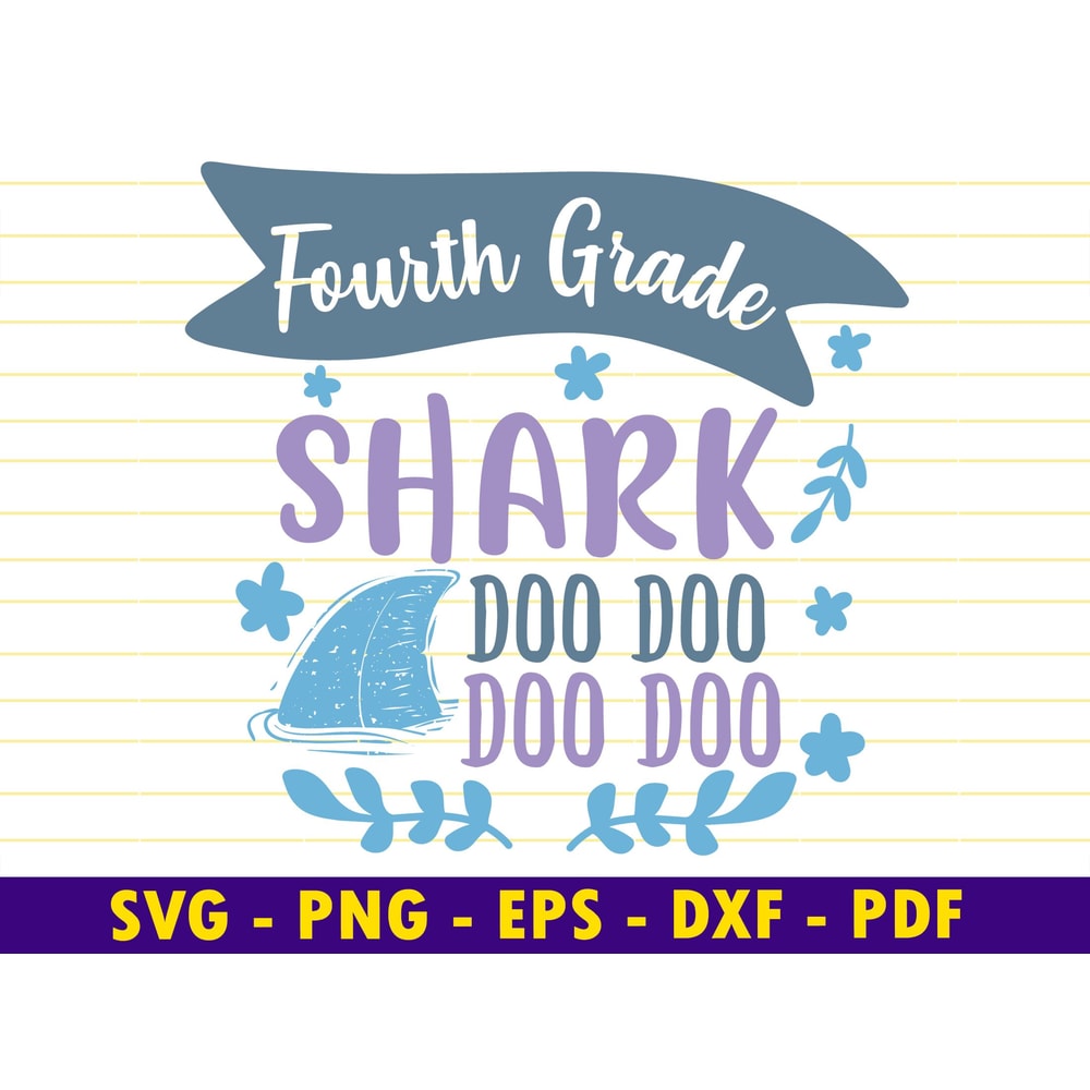 Fourth Grade Shark Doo Doo Doo Doo 1
