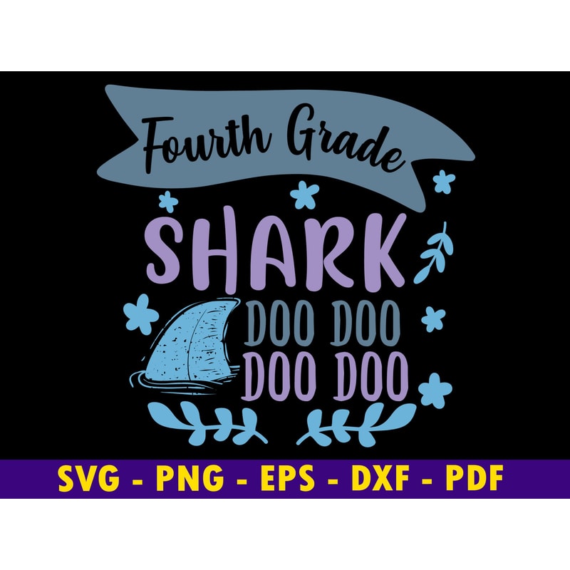 Fourth Grade Shark Doo Doo Doo Doo 0