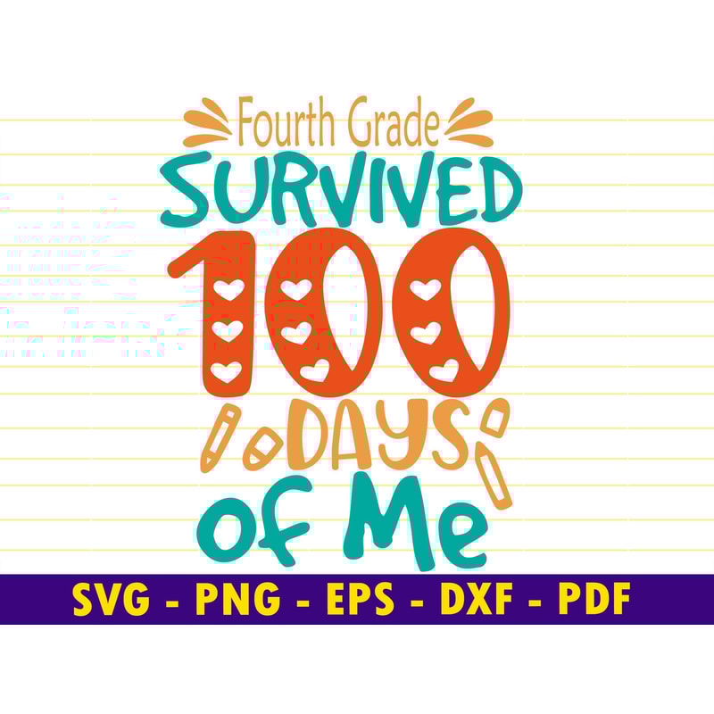 Fourth Grade Survived 100 Days Of Me 0