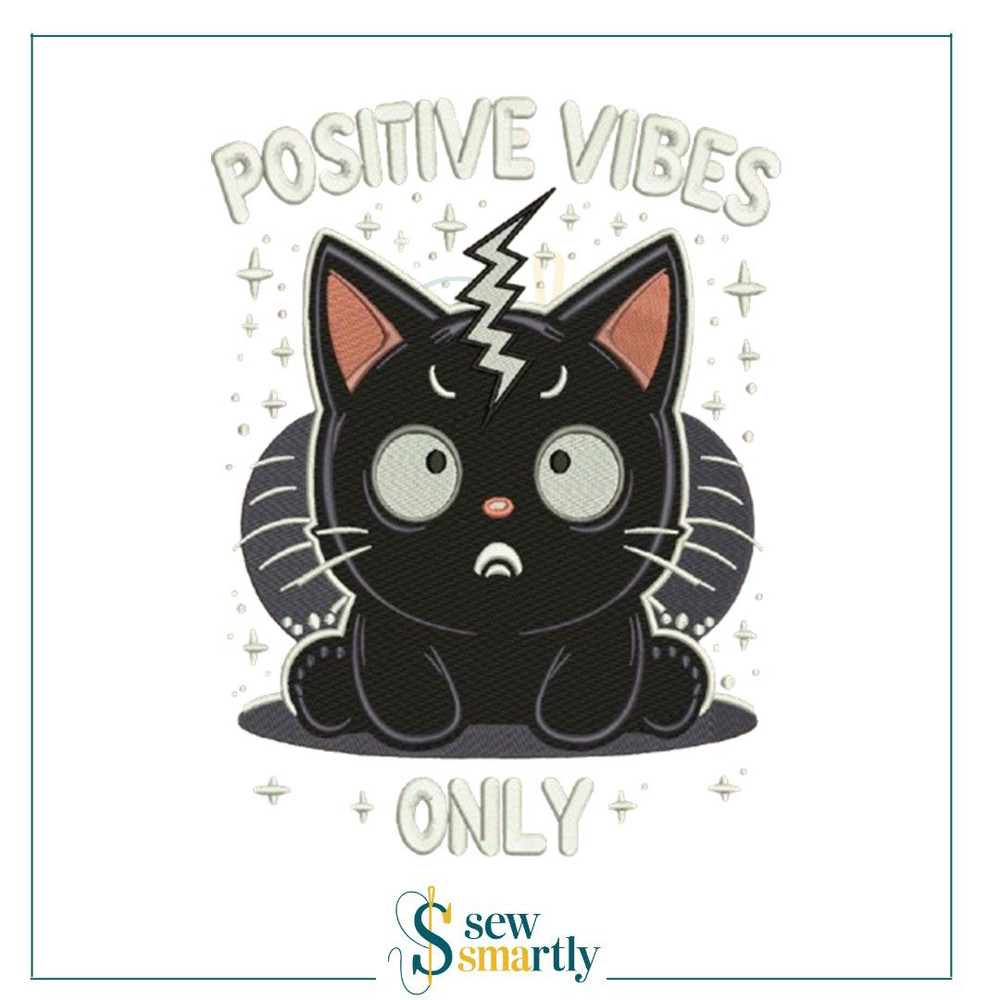 Positive Vibes Only Cat Embroidery Design 4 Sizes Cute Cat Pattern For Machine Embroidery Instant 0