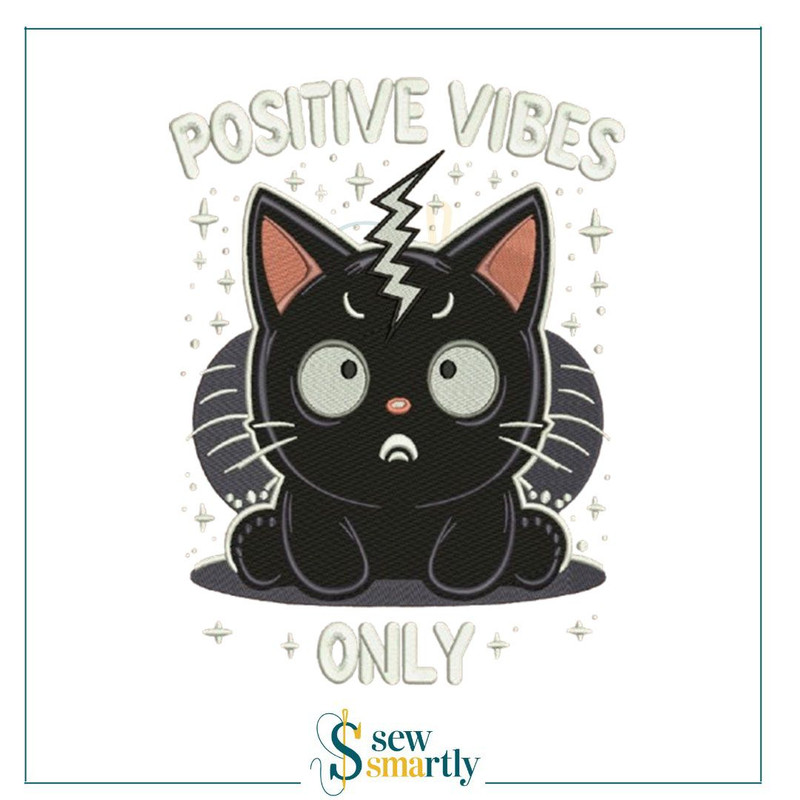 Positive Vibes Only Cat Embroidery Design 4 Sizes Cute Cat Pattern For Machine Embroidery Instant 0