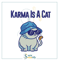 Karma Is A Cat Embroidery Design 6 Sizes Digital Pattern Instant Download For Machine Embroidery 0