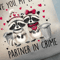 Love Raccoons Png Valentines Day Png Retro Valentine Shirt Design Love You My Little Partner In Cri 0