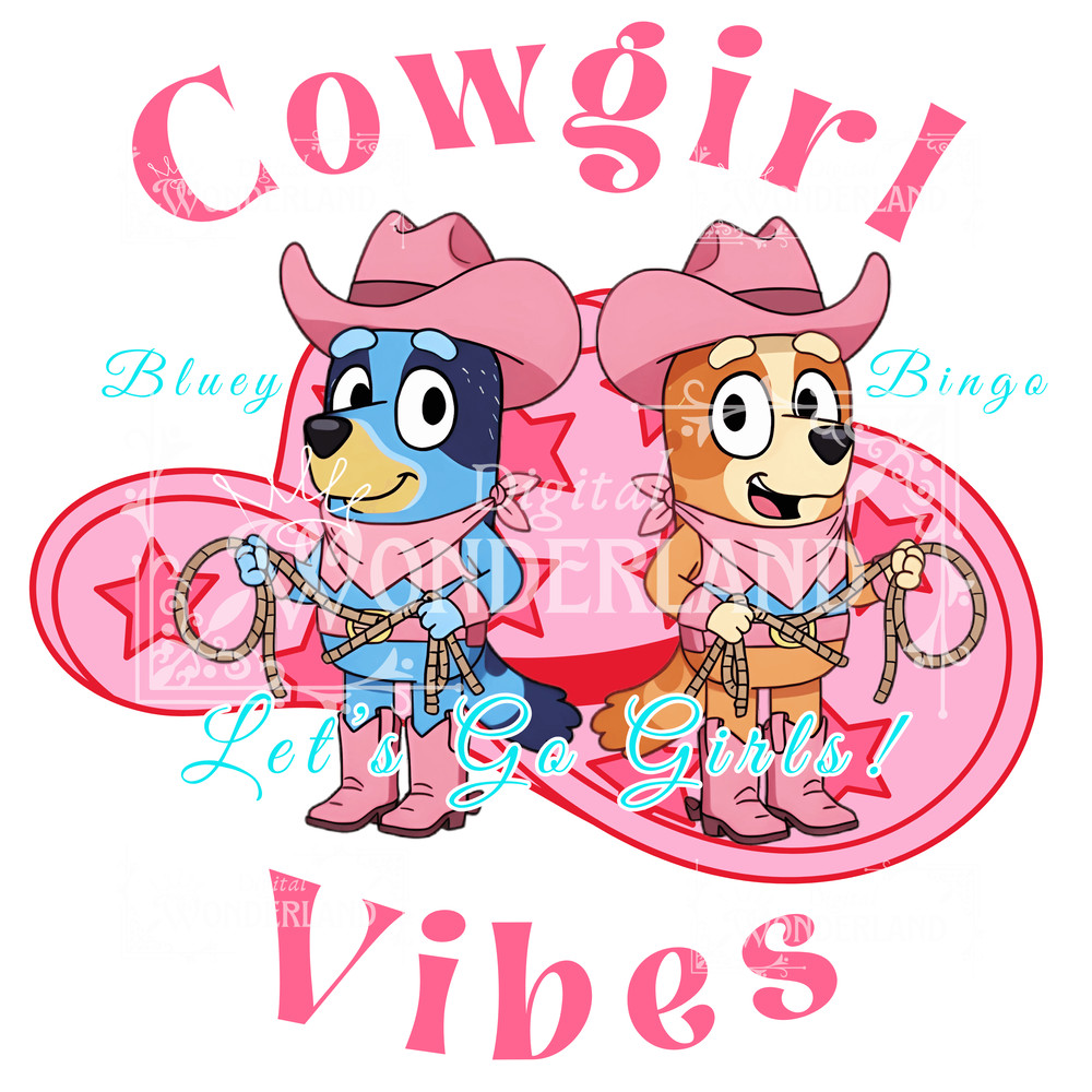 Bluey Cowgirl Vibes Bluey Girl Bluey Cowgirl 0
