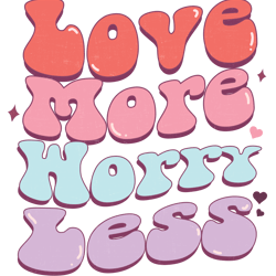love more horry less png, valentine day png, love png, valentine designs, retro valentine's day png digital download