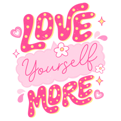 Love yourself more Png, Valentine Day Png, Love Png, Valentine Design, Retro Valentine Day Png Digital Download