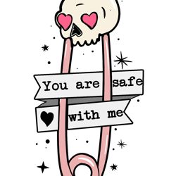 you are safe with me png, skeleton valentine png, skeleton love png, valentine design, valentine day digital download