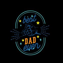 Best Dad Svg, Fathers Day Svg, Best Dad Ever Svg, Fathers Svg, Love Dad Svg, Dad Gift Svg Digital Download
