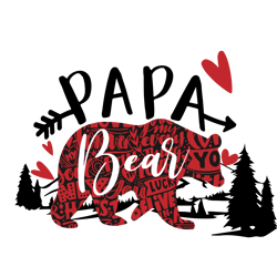 Papa Bear Svg, Fathers Day Svg, Best Dad Ever Svg, Fathers Svg, Love Dad Svg, Dad Gift Digital Download