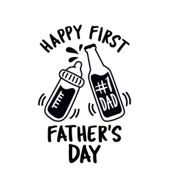 Happy First Dad Day Svg, Fathers Day Svg, Best Dad Ever Svg, Fathers Svg, Love Dad Svg, Dad Gift Digital Download