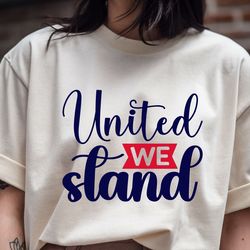 united we stand t shirt