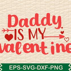daddy is my valentine
