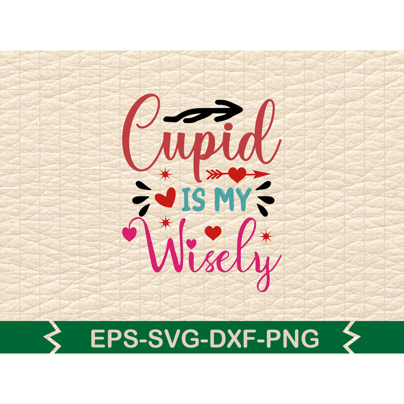 Cupid Is My Wisely 0