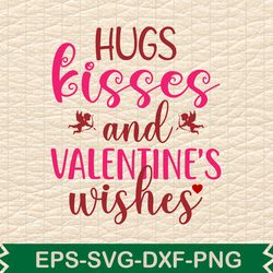 hugs kisses and valentines wishes
