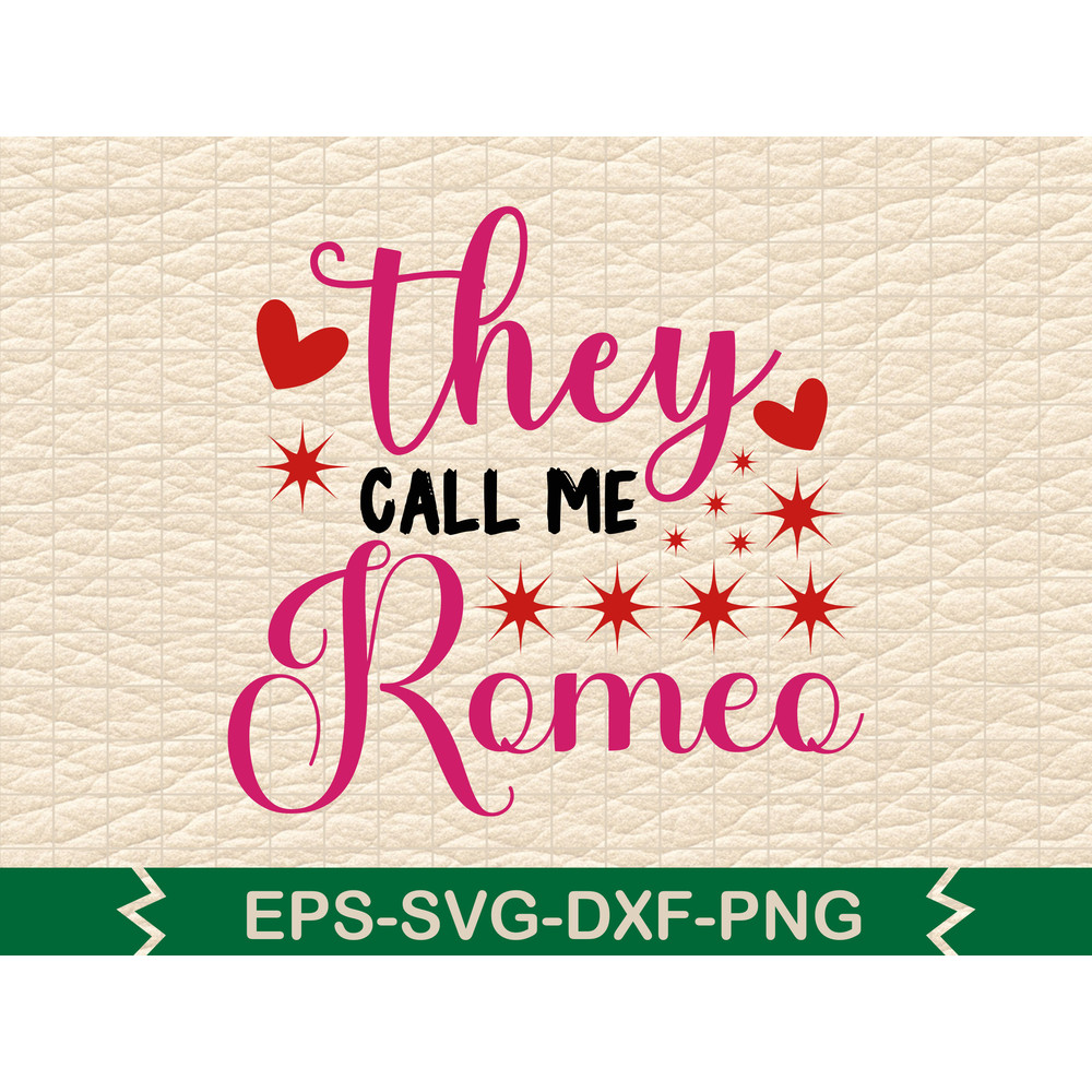 They Call Me Romeo 0