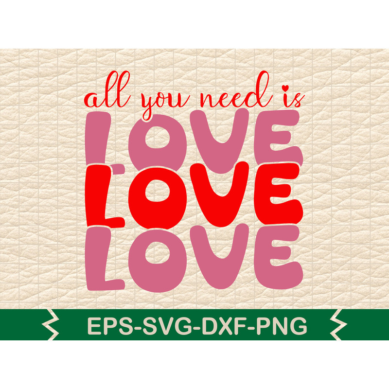 All You Need Is Love Love Love 0