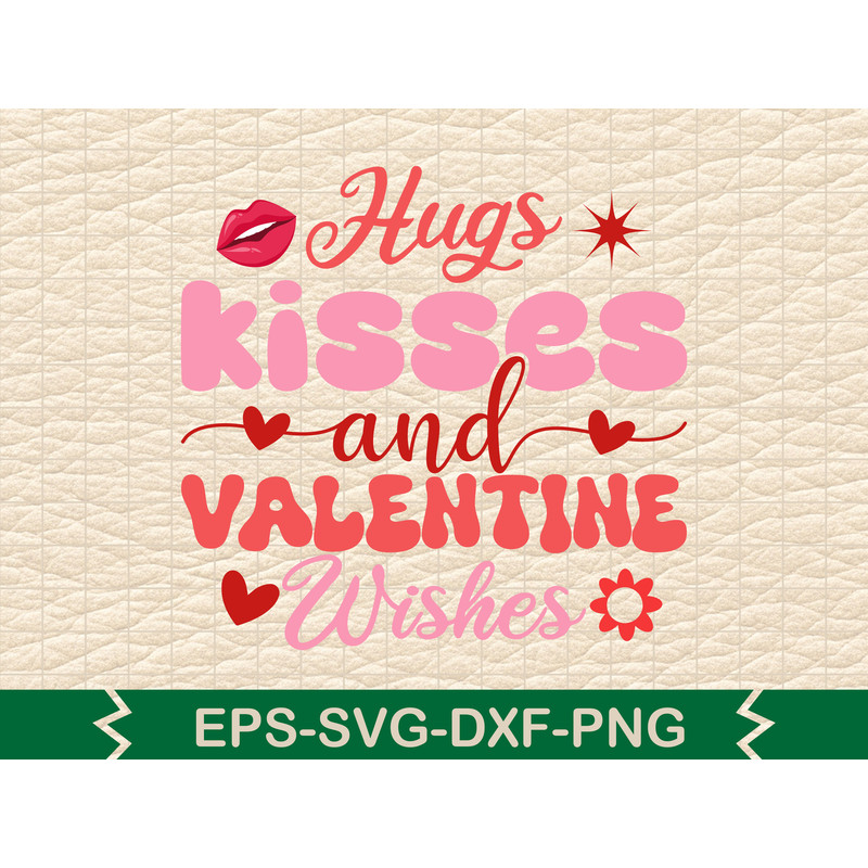 Hugs Kisses And Valentine Wishes 0