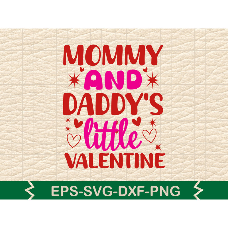 Mommy And Daddys Little Valentine 0