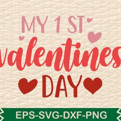 my 1st valentine's day