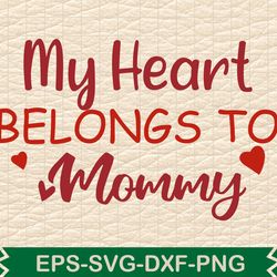 my heart belongs to mom my