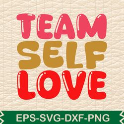 team self love