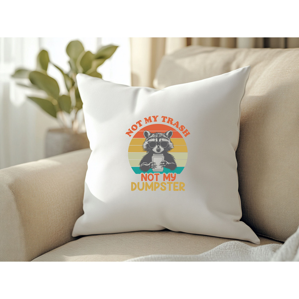 Not My Trash Not My Dumpster 2