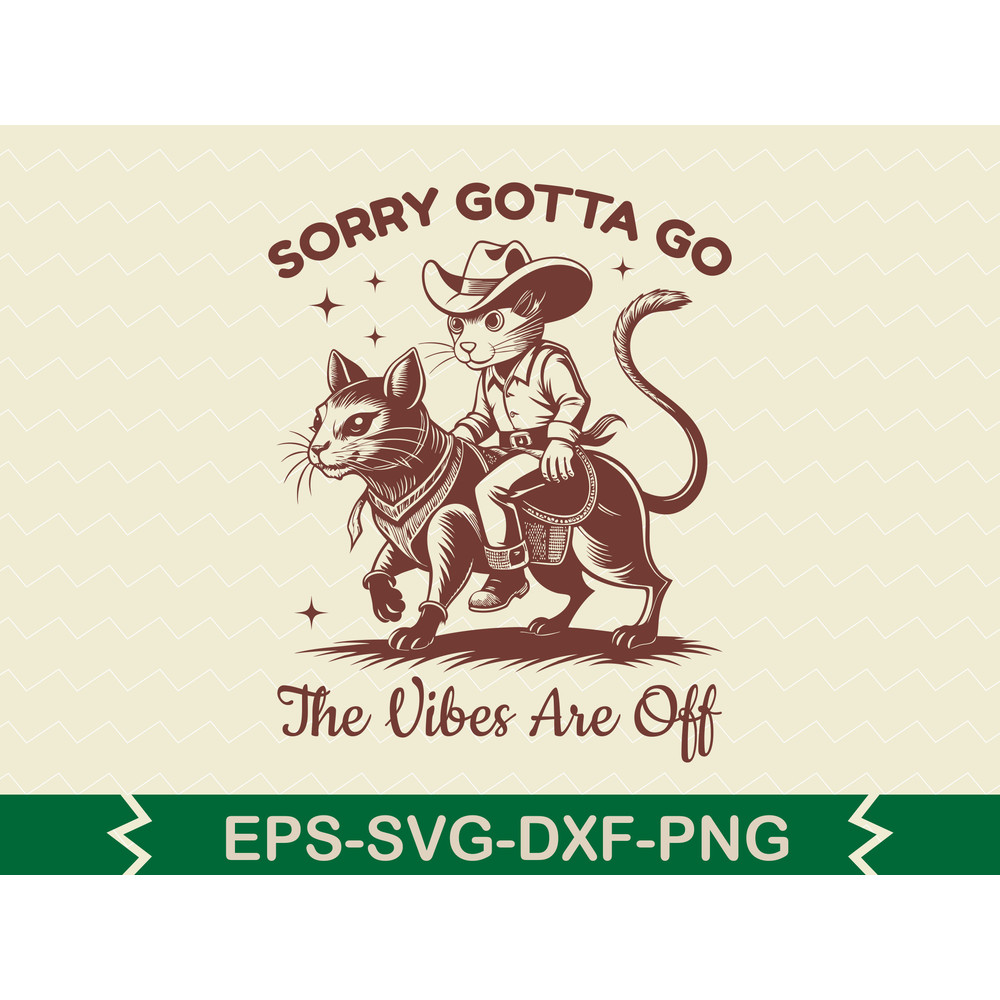 Sorry Gotta Go The Vibes Are Off 0