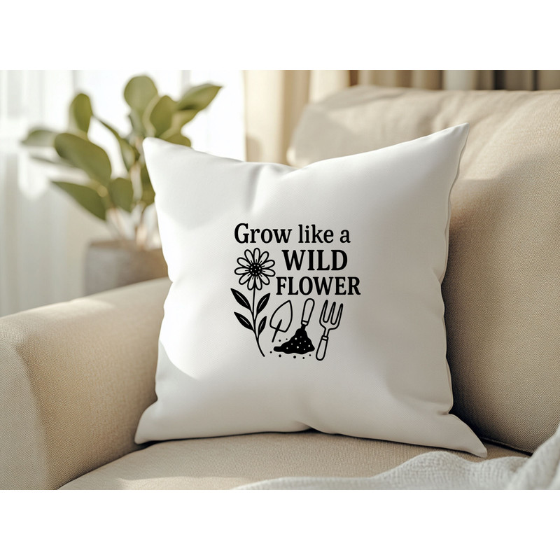 Grow Like A Wild Flower 2