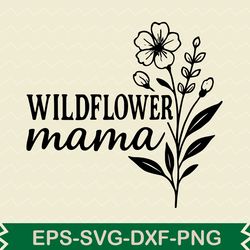 wildflower mama svg design